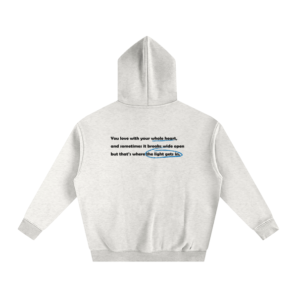 Shedd & Co “That’s Where the Light Gets In” Hoodie