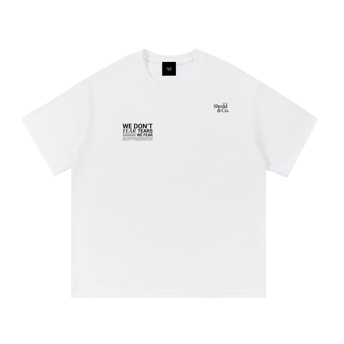 Shedd & Co We Don’t Fear Tears Essential Cotton T-Shirt