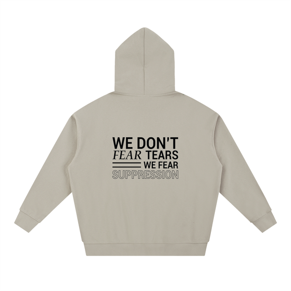 Shedd & Co. We Don’t Fear Tears Heavy Weight Hoodie